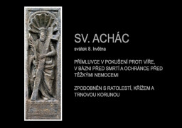 V. ZASTAVENÍ - SV. ACHÁC